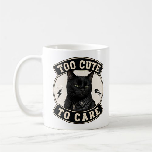 Cool Black Cat Mug | Too Cute To Care
