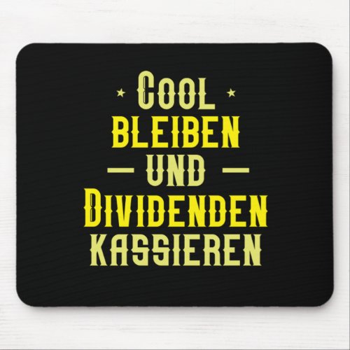 Cool Bleiben Und Traders Gift Mouse Pad