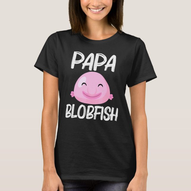 Cool Blobfish Design For Men Dad Fishermen Fish Se T-Shirt (Front)