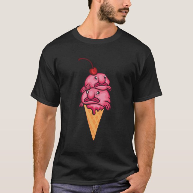 Cool Blobfish Gift Funny Blobfish Ice Cream For Bo T-Shirt (Front)