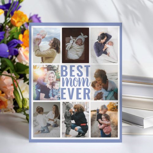 Cool Blue Best Mom Ever 8 Photo Collage
