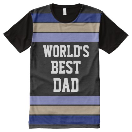 Cool Blue Stripes Father&#39;s Day World&#39;s Best Dad All-Over-Print Shirt