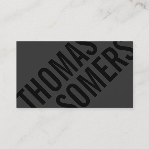 Cool BOLD Black on BLack Typography Unique Modern Business Card