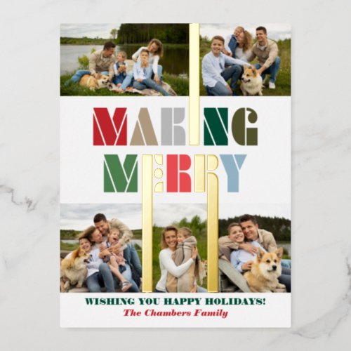 Cool Bold Colorful Making Merry Multiphoto  Foil Holiday Postcard