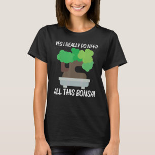 Cool Bonsai For Men Women Tree Plant Garden T-Shirt