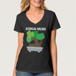Cool Bonsai For Mom Mother Tree Plant Garden T-Shirt
