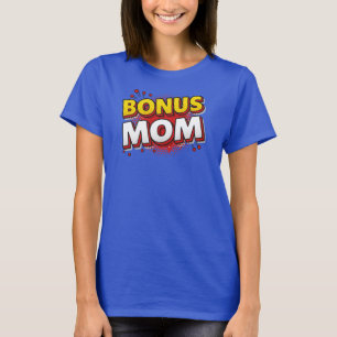 Cool Bonus Mom Mother's Day Gifts for Stepmom T-Shirt
