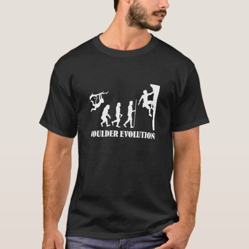 Cool Boulder Evolution Rock Climbing Sports Mounta T_Shirt