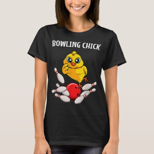 Cool Bowler For Women Girls Ladies Bowling Chick S T_Shirt