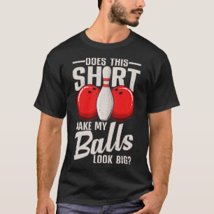 Cool Bowling Design For Men Women Bowling Ll Sport T-Shirt