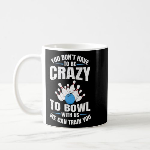Cool Bowling Sport Bowler Funny Bowling  Men Women Coffee Mug
