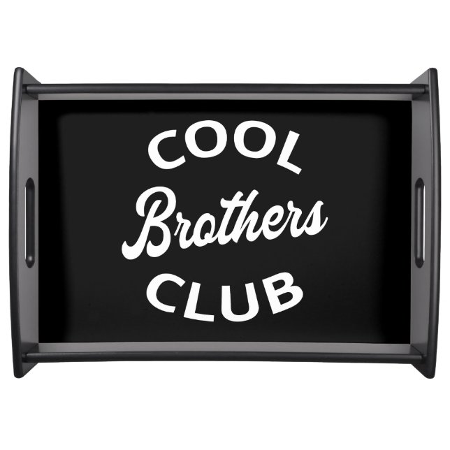 Cool Brothers Club I Serving Tray (Front)