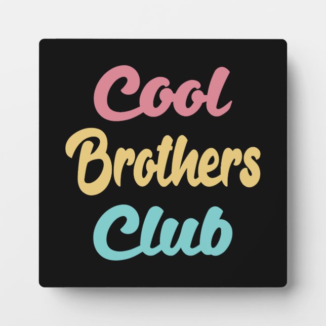 Cool Brothers Club II Plaque (Front)