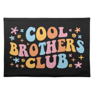 Cool Brothers Club III Cloth Placemat