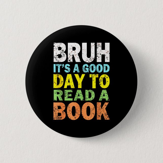 Cool bruh reading book lover bookworm for boys button (Front)