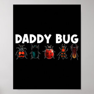 Cool Bug Gift For Men Dad Bug Hunter Animal Insect Poster