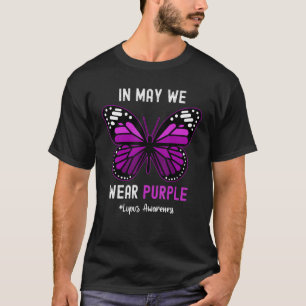 Cool Butterfly In May We Wear Purple Lupus Awarene T-Shirt