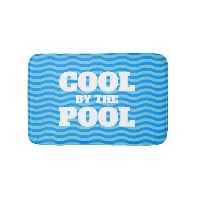 Cool by the pool funny blue water wave lines bath mat (Front)
