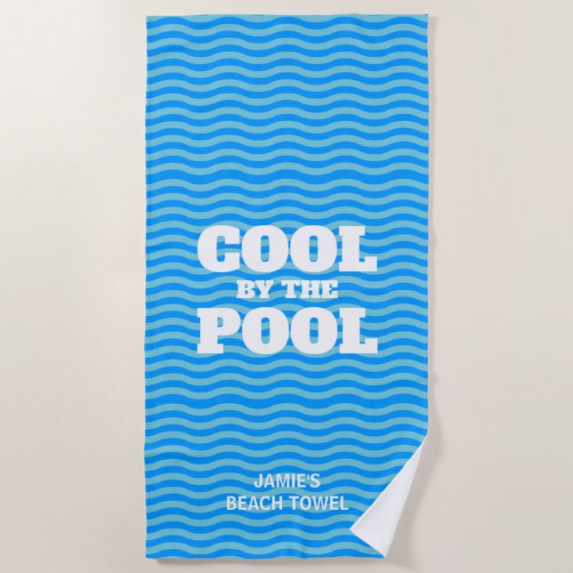 Cool by the pool funny summer custom blue wave beach towel (Front)