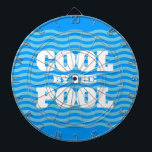 Cool by the pool funny summer vibes custom dart board<br><div class="desc">Cool by the pool funny summer vibes custom Dart Board. Blue wave pattern with bold text. Add your own personalized name,  water polo team,  quote etc. Fun Birthday party gift idea for kids,  swimmer,  coach etc.</div>