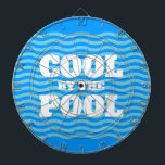Cool by the pool funny summer vibes custom dart board<br><div class="desc">Cool by the pool funny summer vibes custom Dart Board. Blue wave pattern with bold text. Add your own personalized name,  water polo team,  quote etc. Fun Birthday party gift idea for kids,  swimmer,  coach etc.</div>