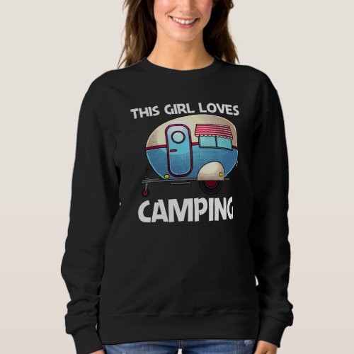 Cool Camping For Girls Kids Recreational Vehicle T Sweatshirt