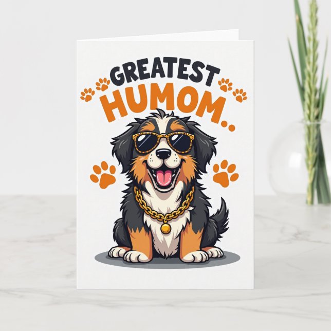 Cool Canine Greatest Humom Card (Front)