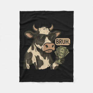 Cool Cash Cow Bruh Sungles Money Funny Animal Cow Fleece Blanket