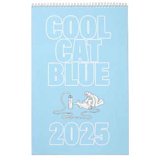 Cool Cat Blue 2025 Calendar