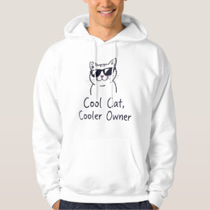 Cool Cat, Cooler Owner: Trendy T-Shirts & Hoodies