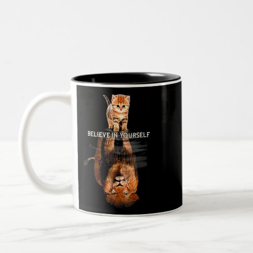 Cool Cat Lion Believe in Yourself Animal Lion Love Two_Tone Coffee Mug