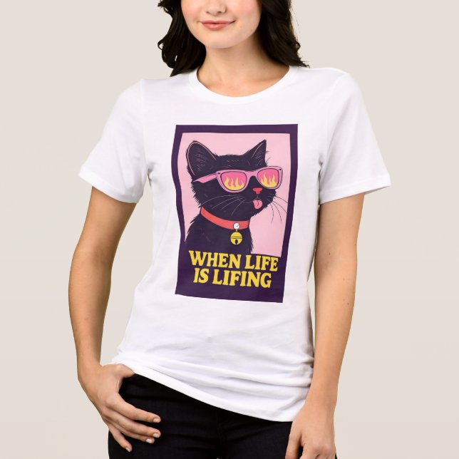 Cool Cat “When Life Is Lifting” T-Shirt Tri-Blend Shirt (Front)