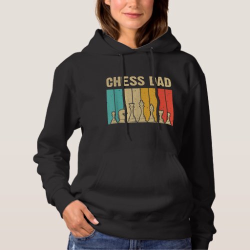 Cool Chess Lover Art For Dad Men Father Novelty Ch Hoodie