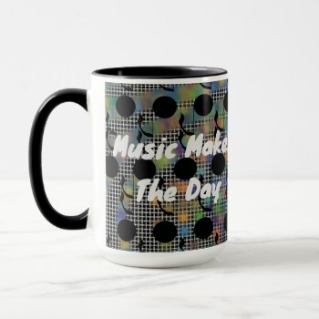Cool Chic Music Makes The Day Musician Mug by CricketDiane at Zazzle