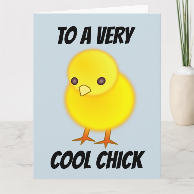 COOL CHICK BIRTHDAY FRIEND GREETING CARD (Front)