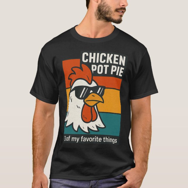 Cool Chicken Pot Pie Funny Retro Humor  T-Shirt (Front)