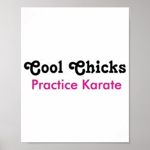 Cool Chicks Practice Karate T Shirt Poster