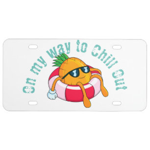 Cool Chill Pineapple License Plate
