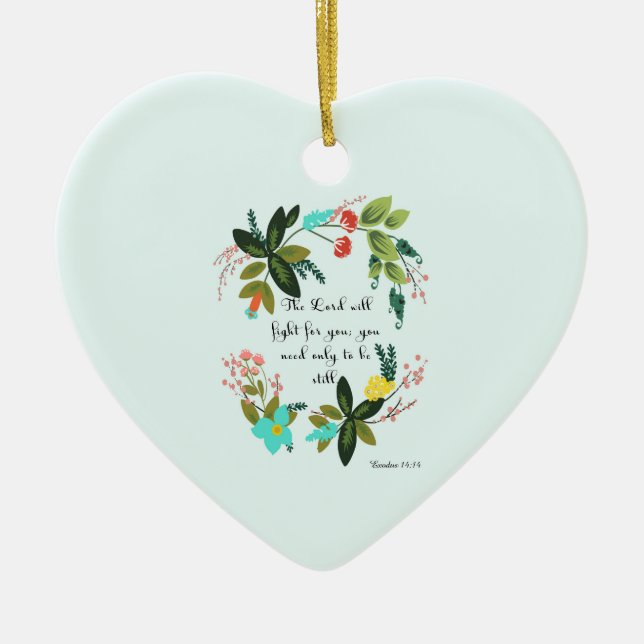Cool Christian Art - Exodus 14:14 Ceramic Ornament (Front)