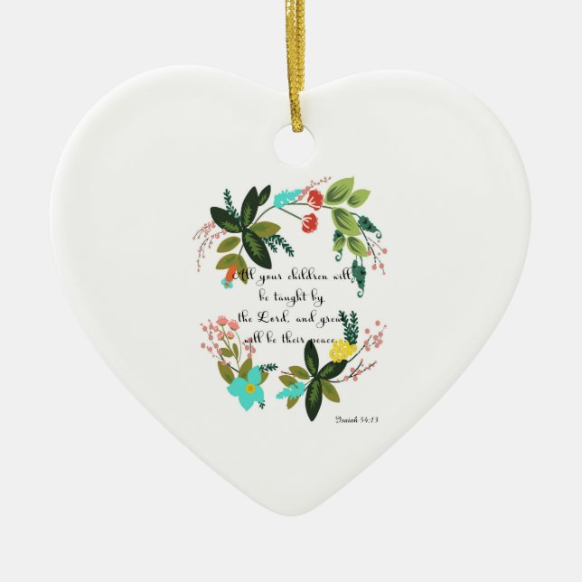 Cool Christian Art - Isaiah 54:13 Ceramic Ornament (Front)