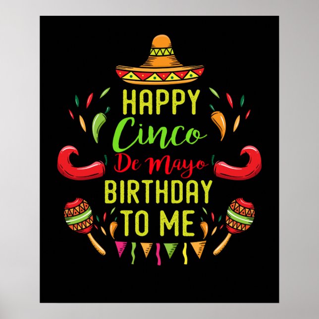 Cool Cinco De Mayo Birthday May 5th Poster (Front)