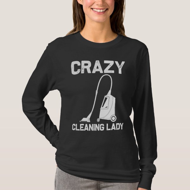 Cool Cleaning Art For Women Mom Clean Cleaner Tool T-Shirt (Front)