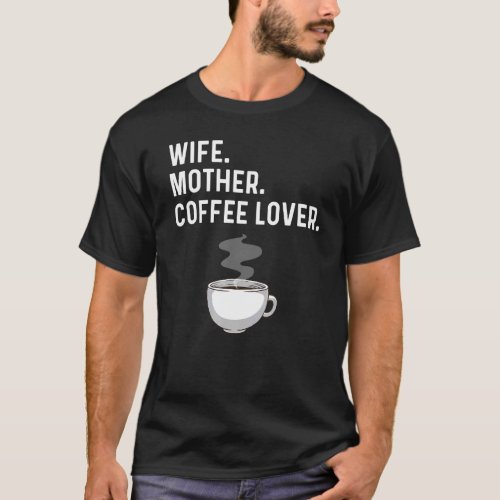 Cool Coffee For Women Mom Cup Coffee Barista Espre T_Shirt