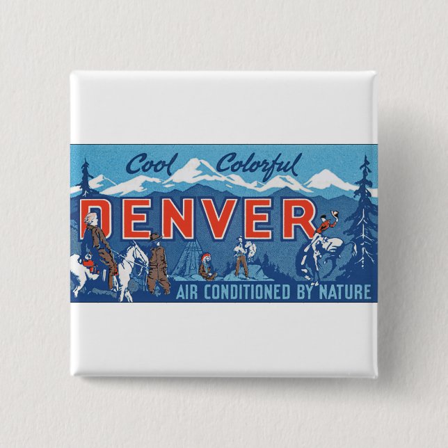 Cool Colorful Denver Button (Front)