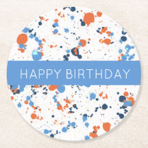 Cool Colorful Paint Splatter Happy Birthday