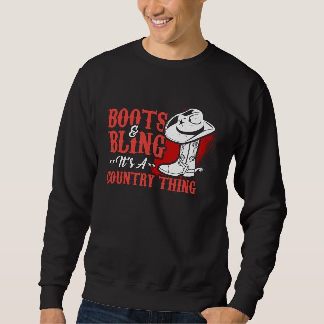 Cool Country Music Ranch Outfit for Western Fans Sweatshirt (Front)
