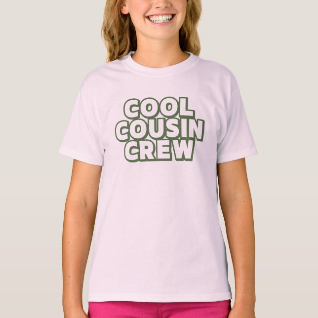 Cool Cousin Crew T-Shirt (Front)