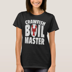 Cool Crawfish Boil For Men Women Crawfish Seafood  T-Shirt