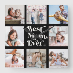 Cool Custom Best Mom Ever Modern Photo Collage Square Wall Clock