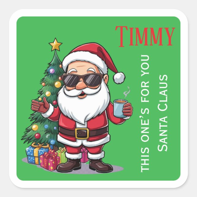 Cool Custom From Santa Claus Christmas Gift Square Square Sticker (Front)
